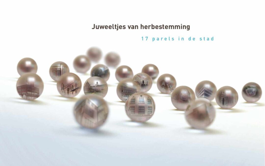 Parels voor de stad | Juweeltjes van herbestemming